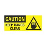 Caution Keep Hands Clear 7" x 17" Sign